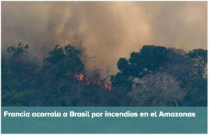 Francia acorrala a Brasil por la crisis del Amazonas Latidos Magazine Nueva Zelanda
